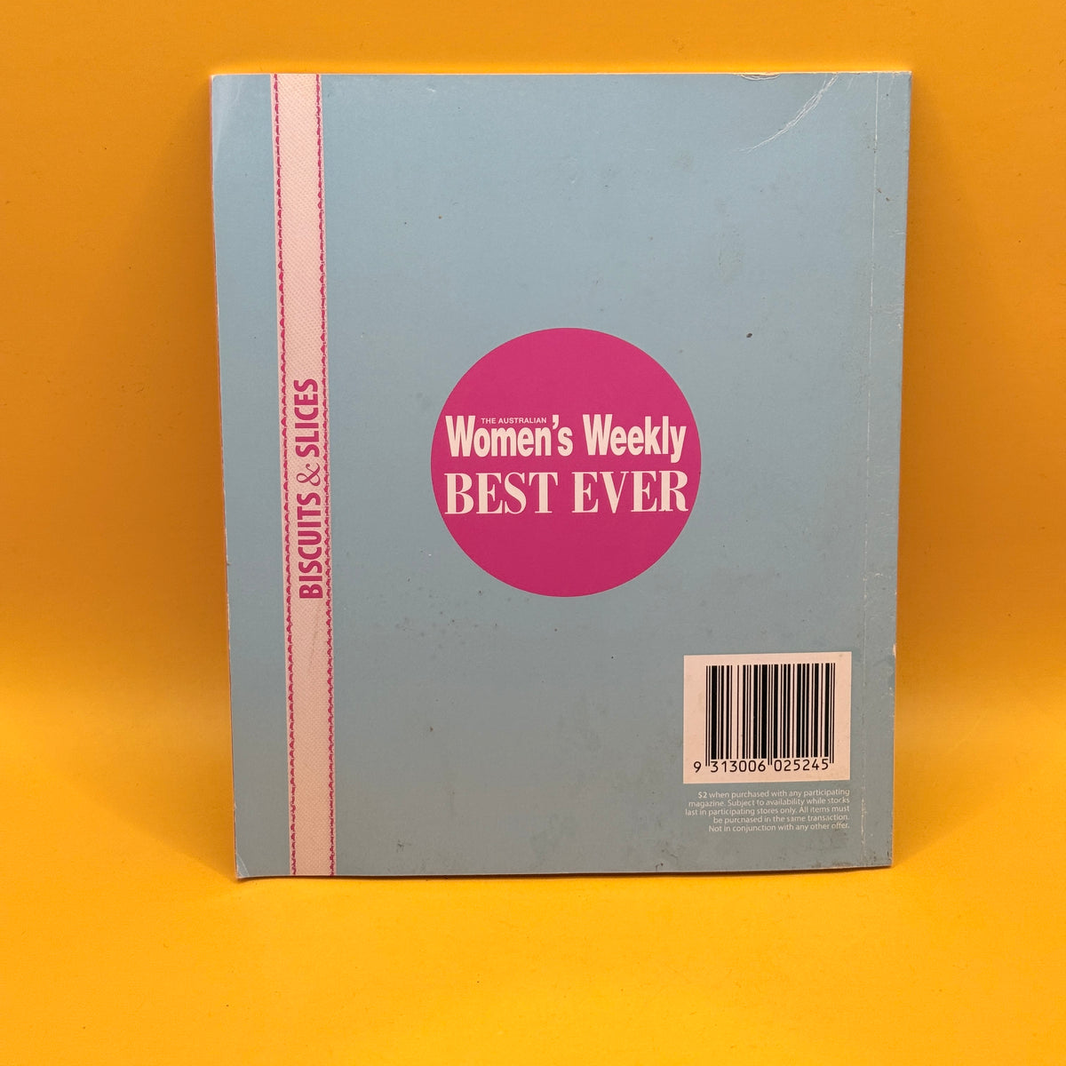 Best Ever Biscuits & Slices by The Australian Women’s Weekly