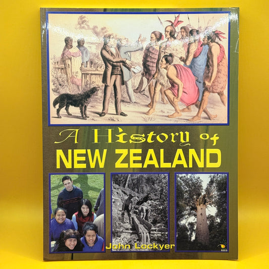 A History of New Zealand by John Lockyer