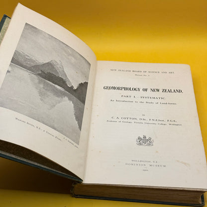 Geomorphology of New Zealand, Part I: Systematic by C. A. Cotton (1922)