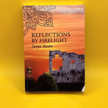 Reflections by Firelight by Sonya Austin