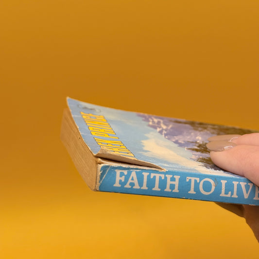 Faith to Live By by Derek Prince (1984)