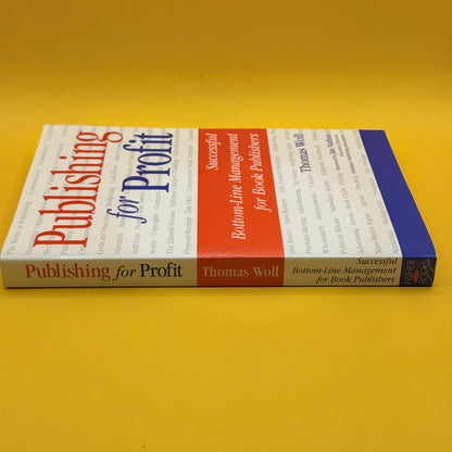 Publishing for Profit by Thomas Woll
