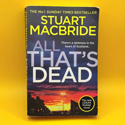 All That’s Dead by Stuart MacBride