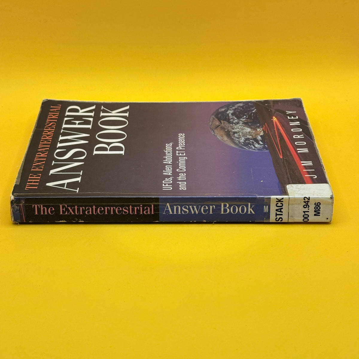 The Extraterrestrial Answer Book by Jim Moroney