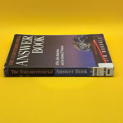 The Extraterrestrial Answer Book by Jim Moroney
