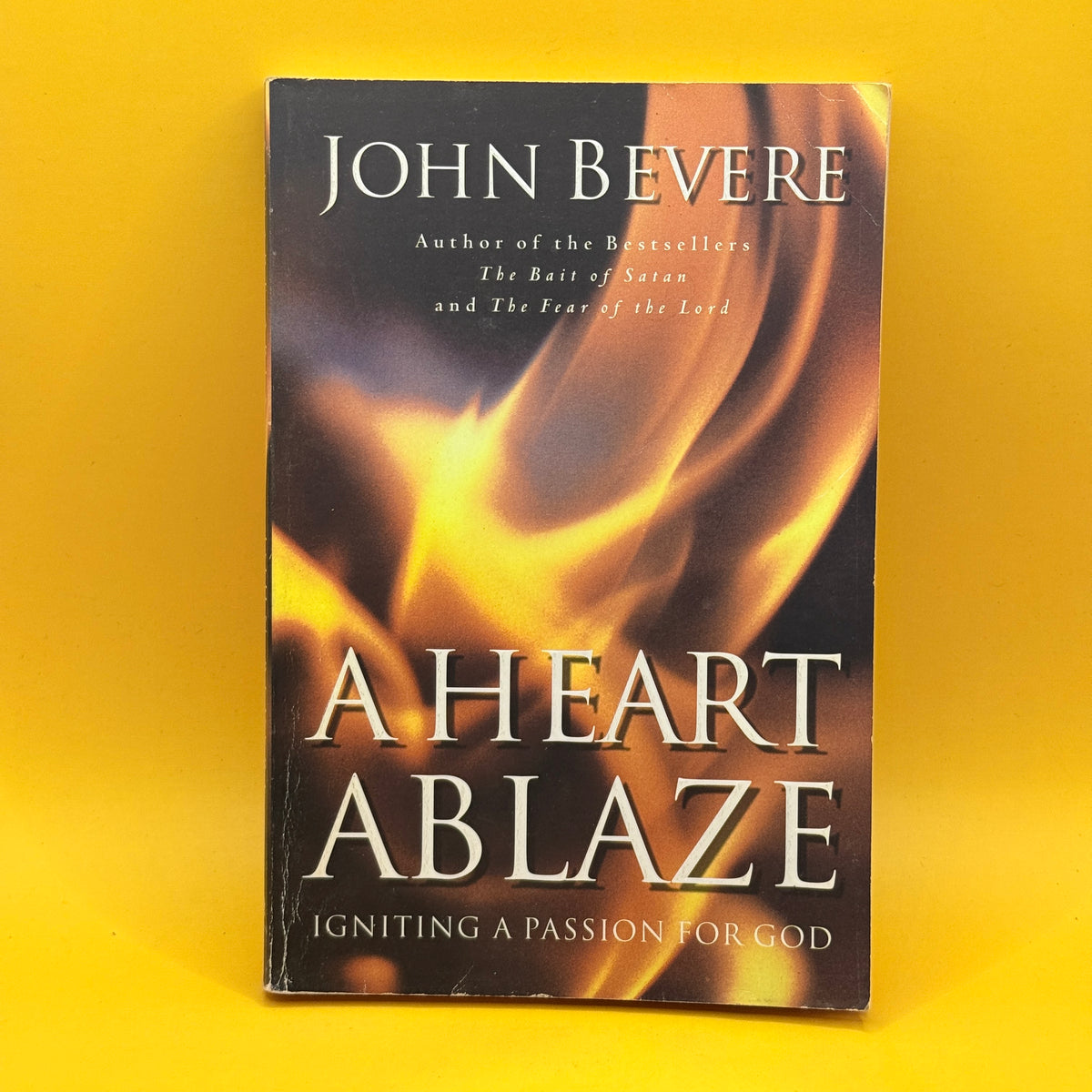 A Heart Ablaze by John Bevere
