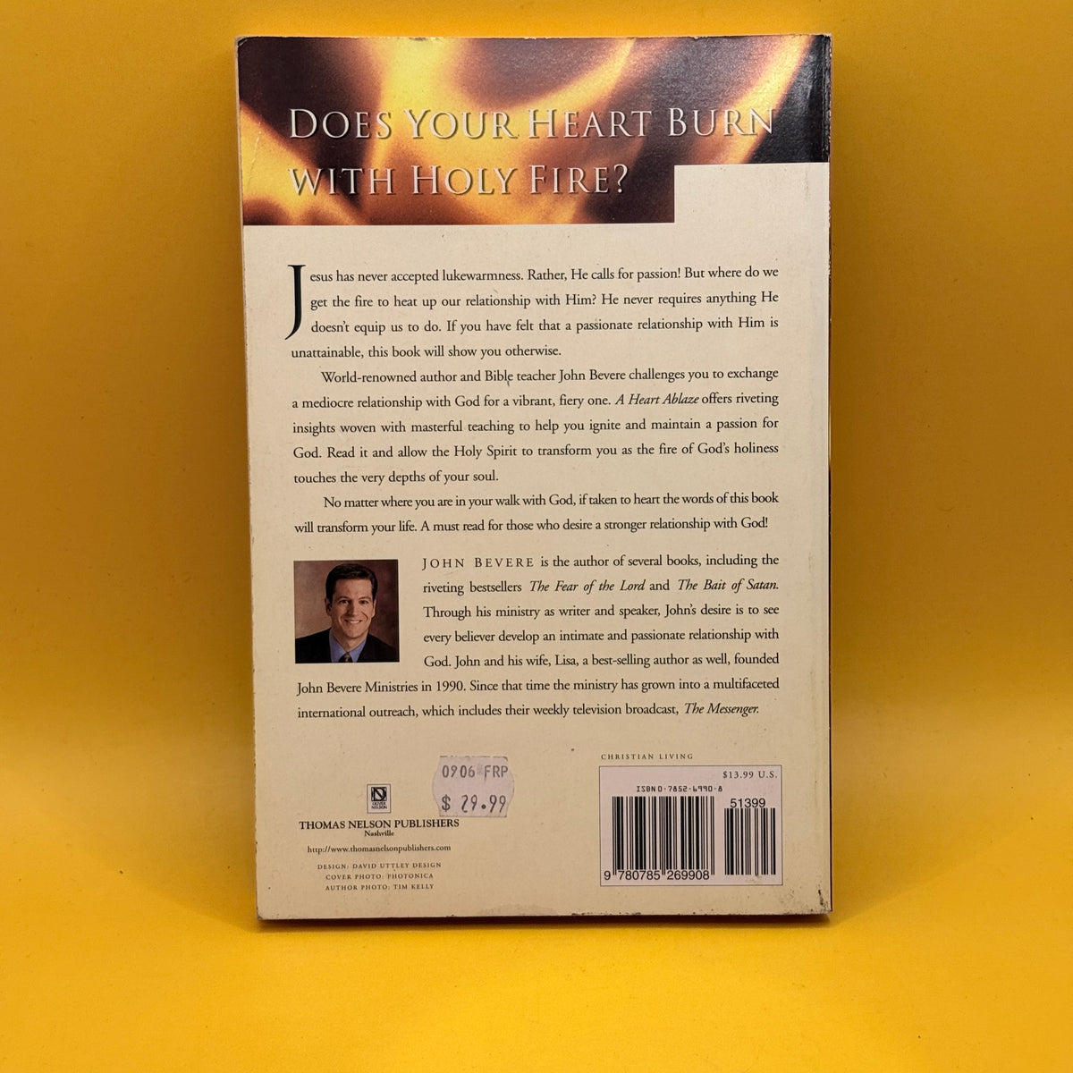 A Heart Ablaze by John Bevere