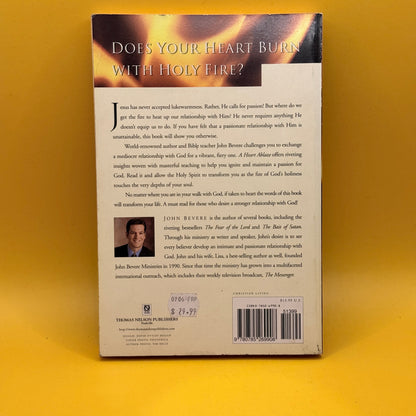 A Heart Ablaze by John Bevere