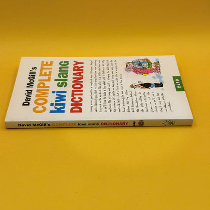 David McGill’s Complete Kiwi Slang Dictionary by David McGill