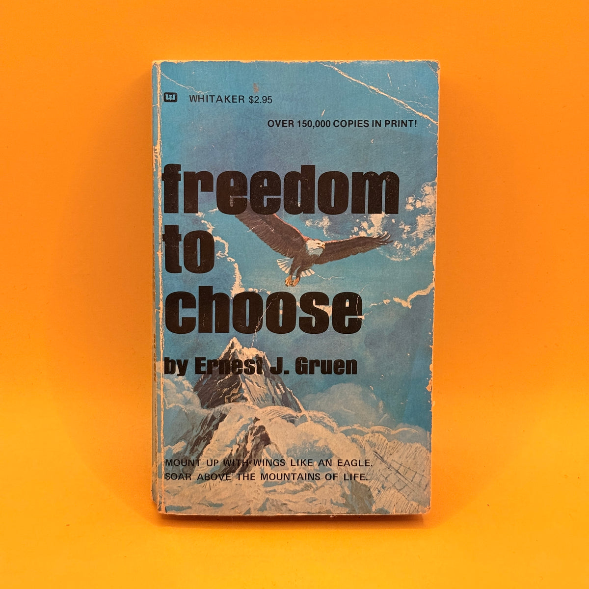 Freedom to Choose by Ernest J. Gruen (1976)