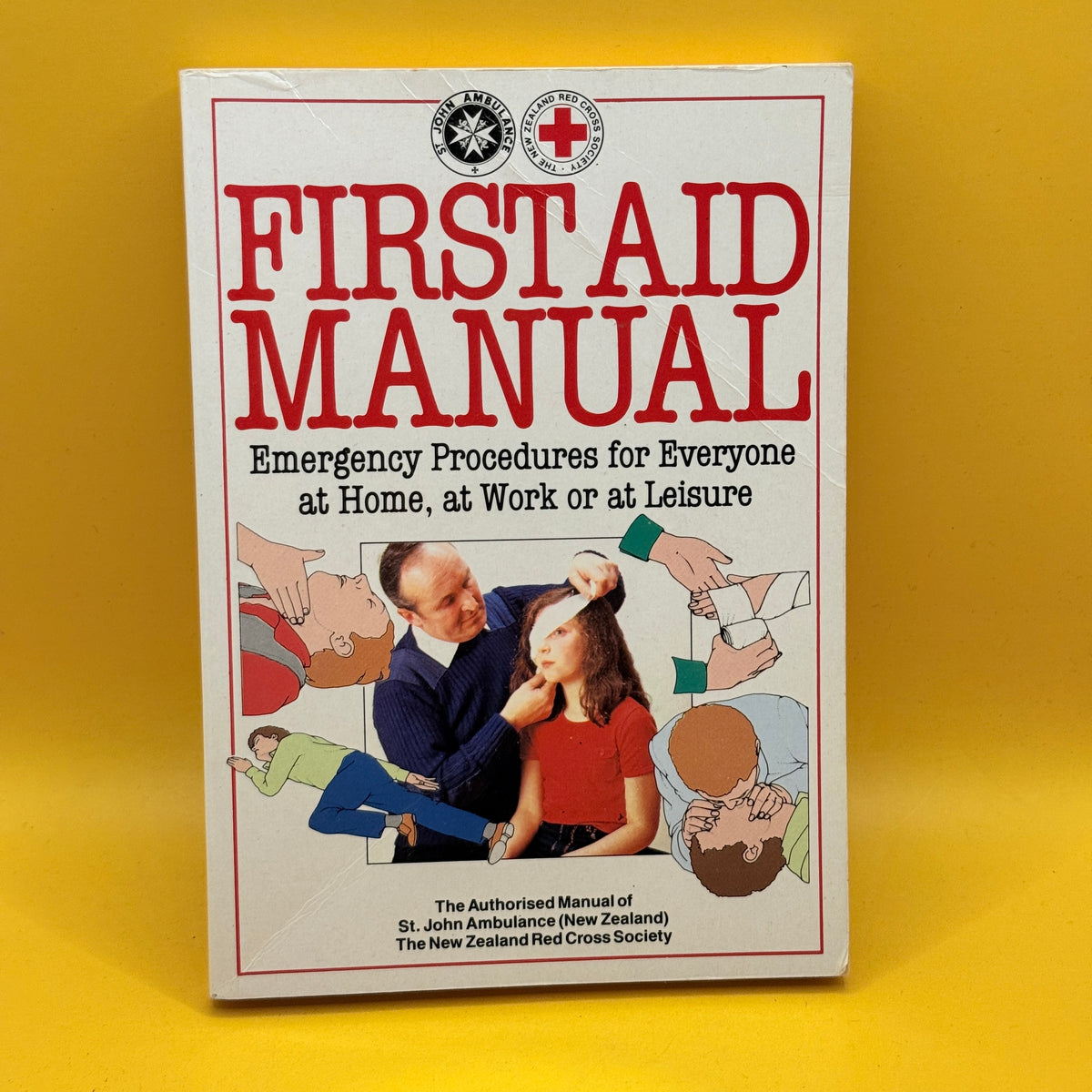 First Aid Manual by St John Ambulance and the New Zealand Red Cross Society