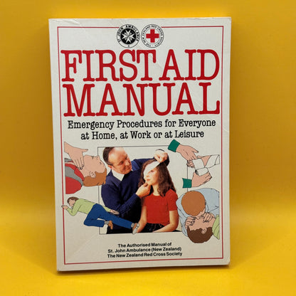 First Aid Manual by St John Ambulance and the New Zealand Red Cross Society
