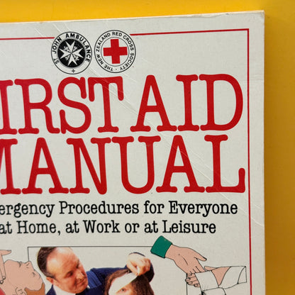 First Aid Manual by St John Ambulance and the New Zealand Red Cross Society