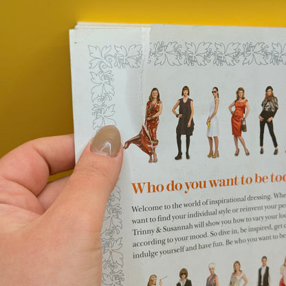Who Do You Want to Be Today? by Trinny Woodall and Susannah Constantine