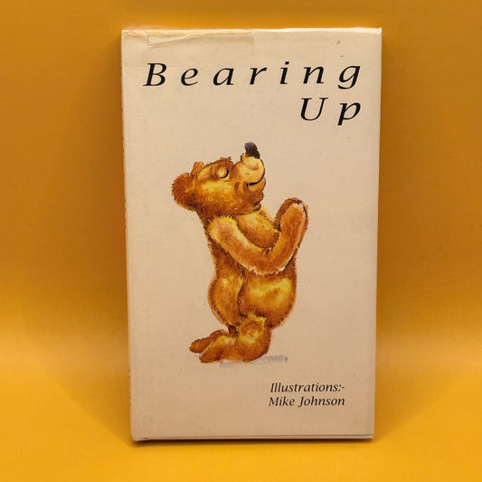Bearing Up by Mike Johnson