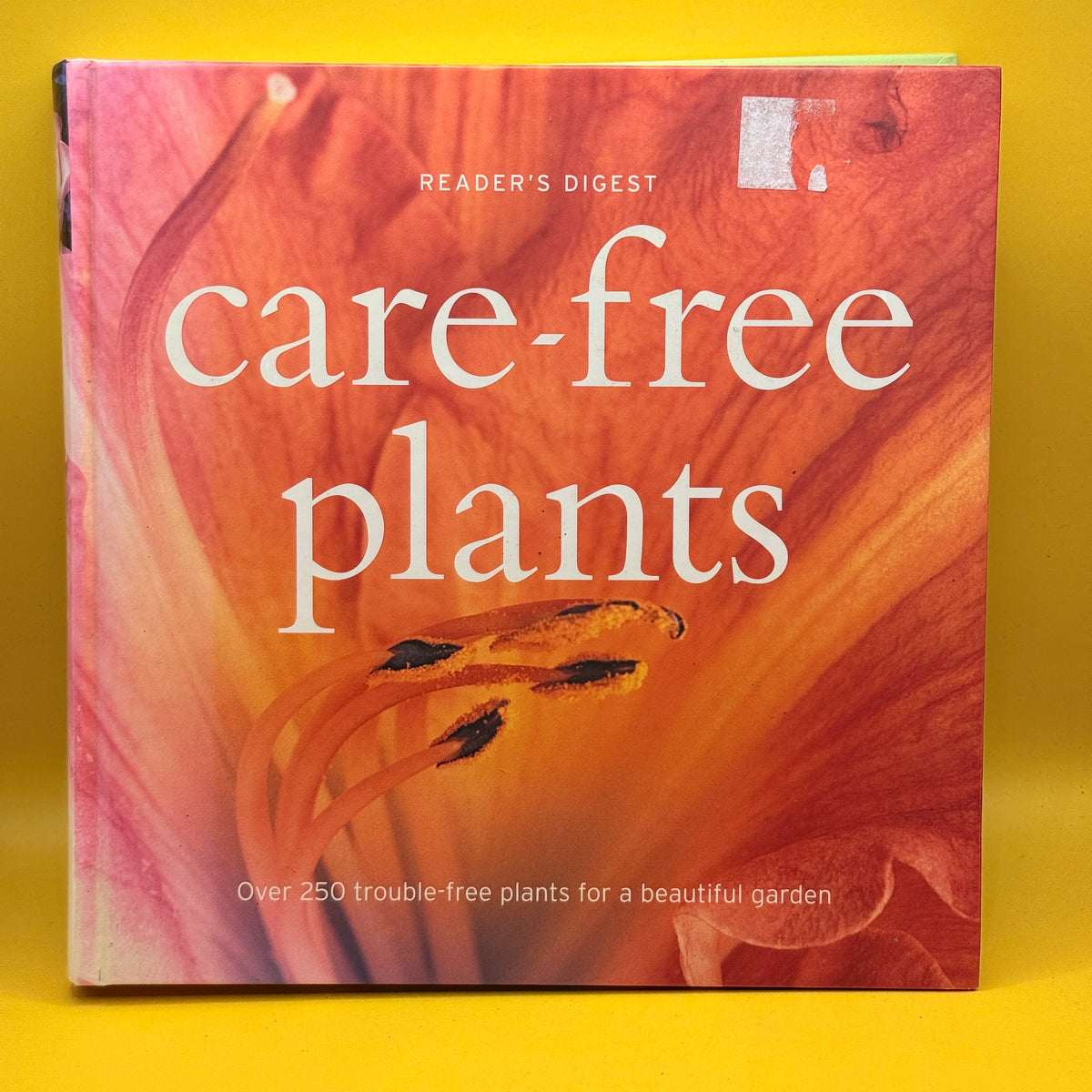 Care-Free Plants by Reader’s Digest
