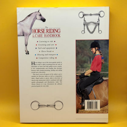 The Horse Riding & Care Handbook by Bernadette Faurie