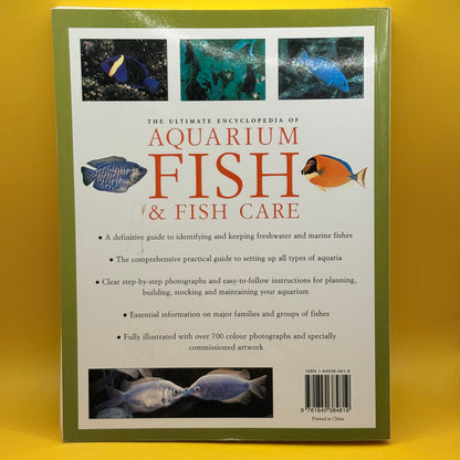 The Ultimate Encyclopedia of Aquarium Fish & Fish Care by Mary Bailey and Gina Sandford