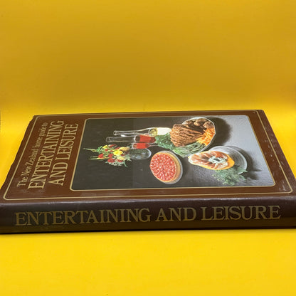 The New Zealand Home Guide to Entertaining and Leisure by New Zealand Home Guide
