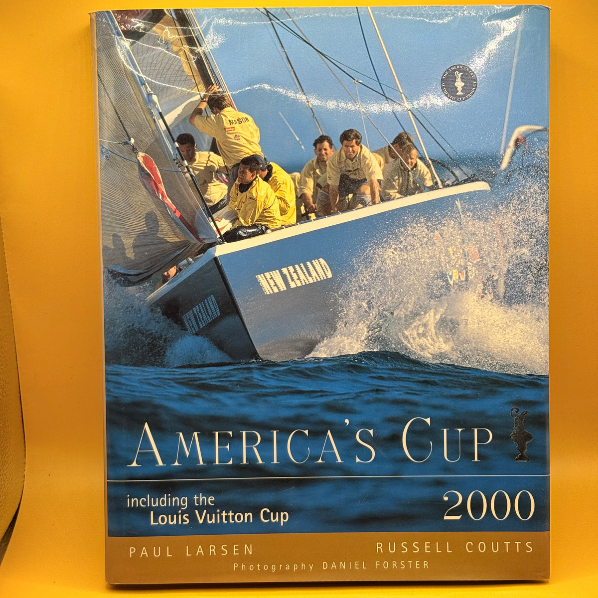 America’s Cup 2000 by Paul Larsen and Russell Coutts
