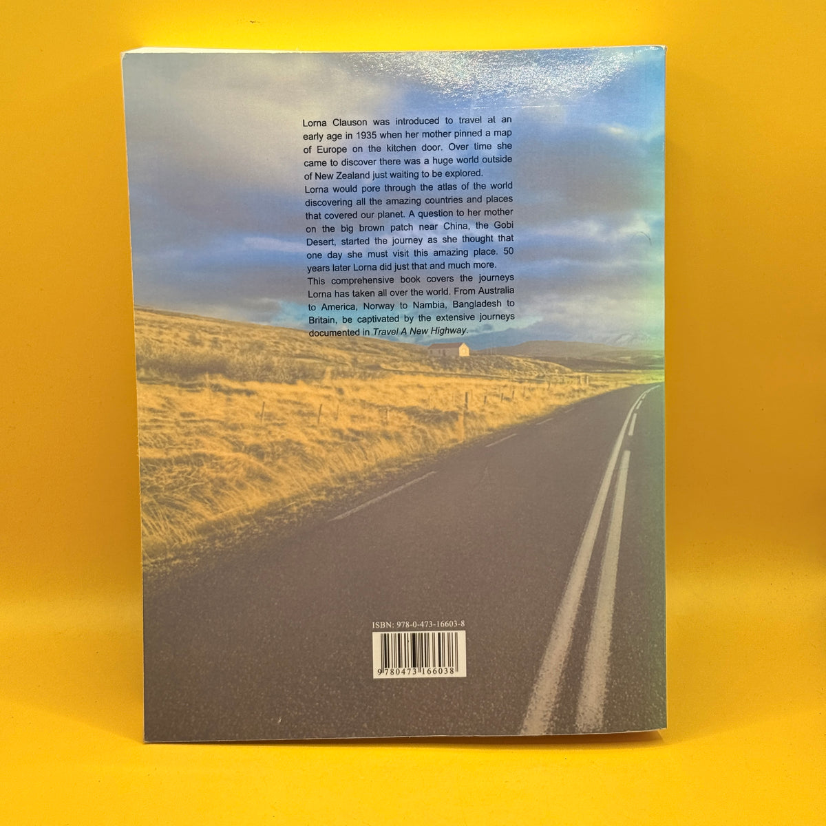 Travel a New Highway by Lorna Clauson