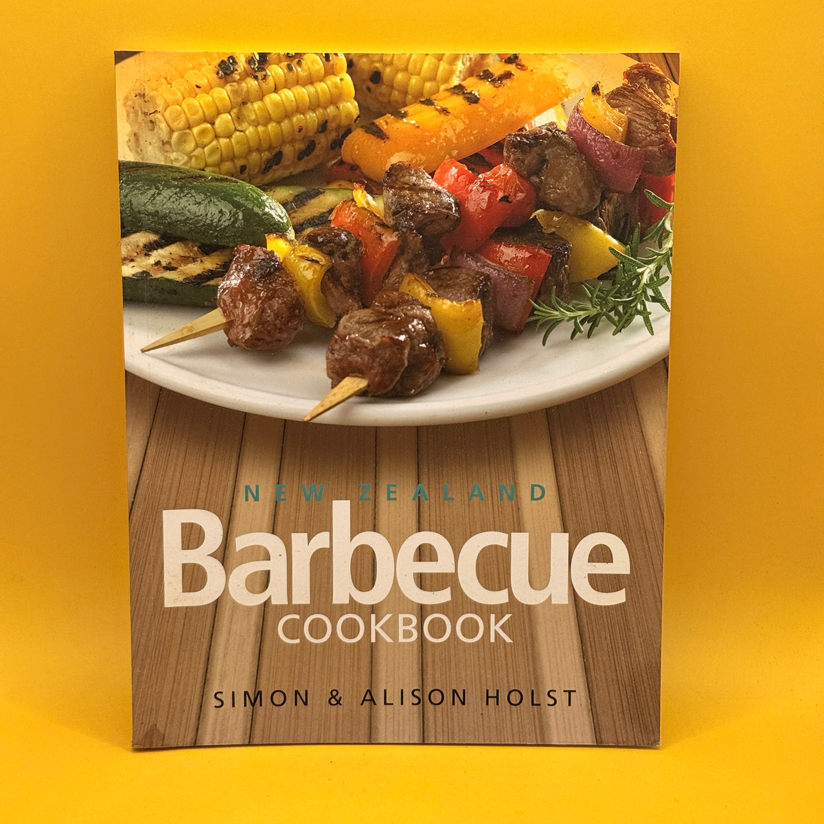 New Zealand Barbecue Cookbook by Simon and Alison Holst