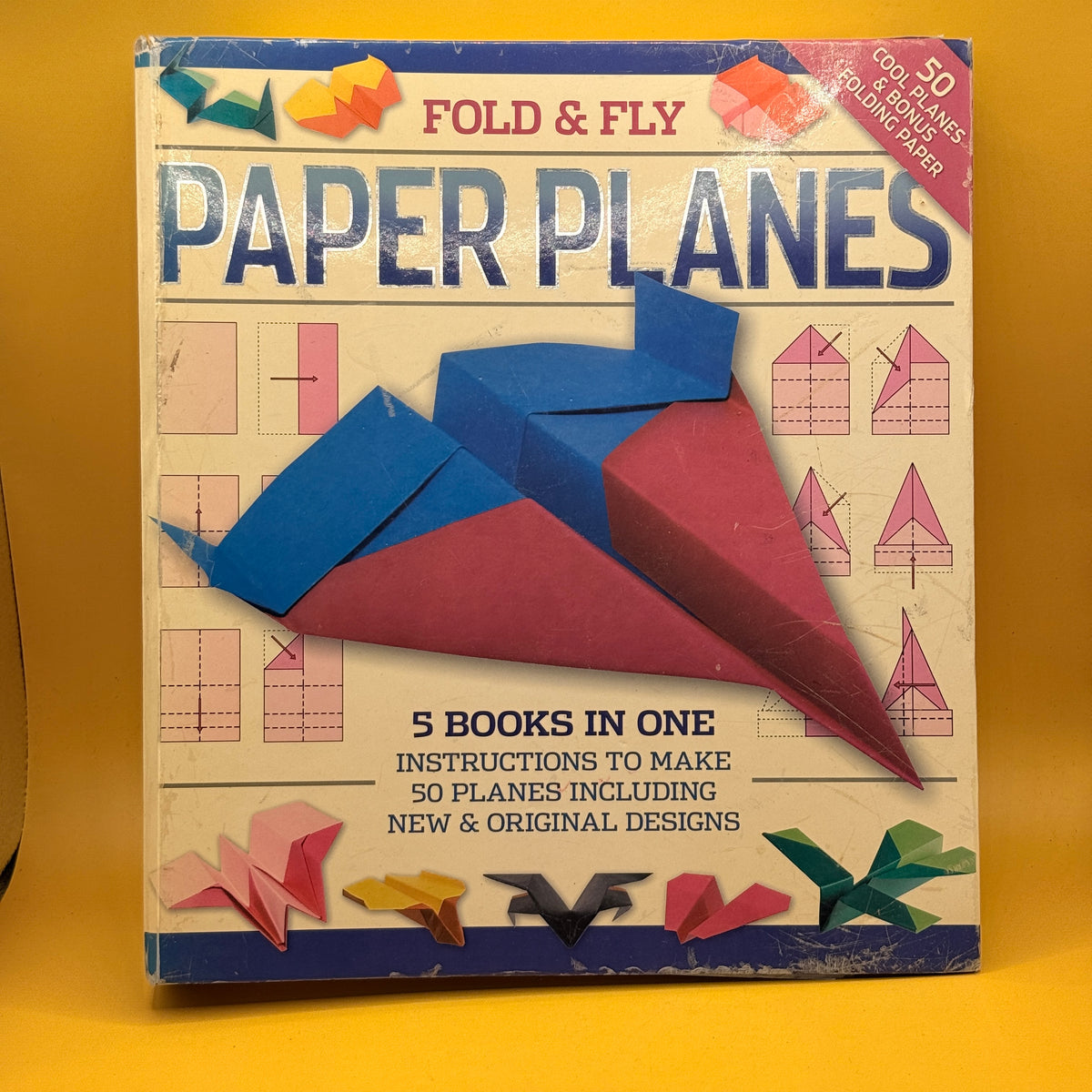 Fold & Fly Paper Planes by Dean Mackey