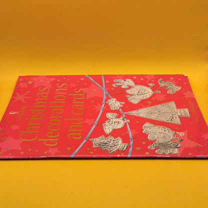 Christmas Decorations and Cards by Anna Milbourne and Fiona Watt