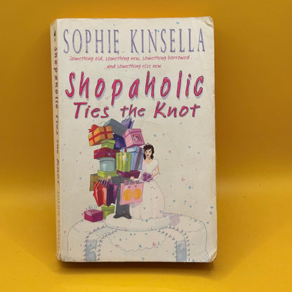 Shopaholic Ties the Knot by Sophie Kinsella