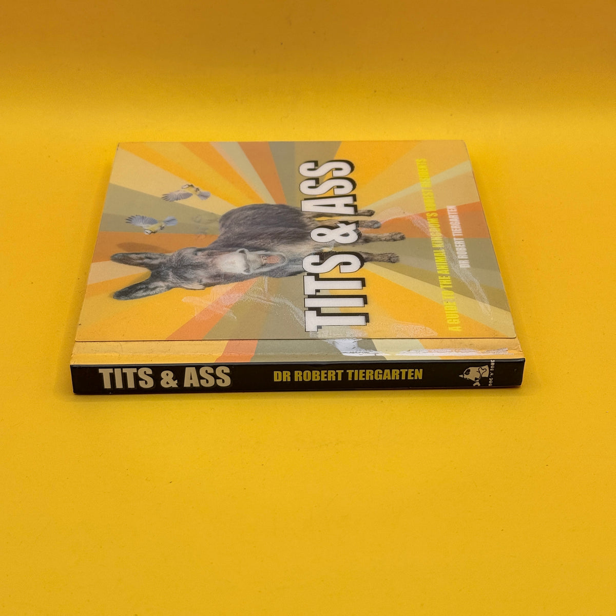 Tits & Ass by Dr Robert Tiergarten