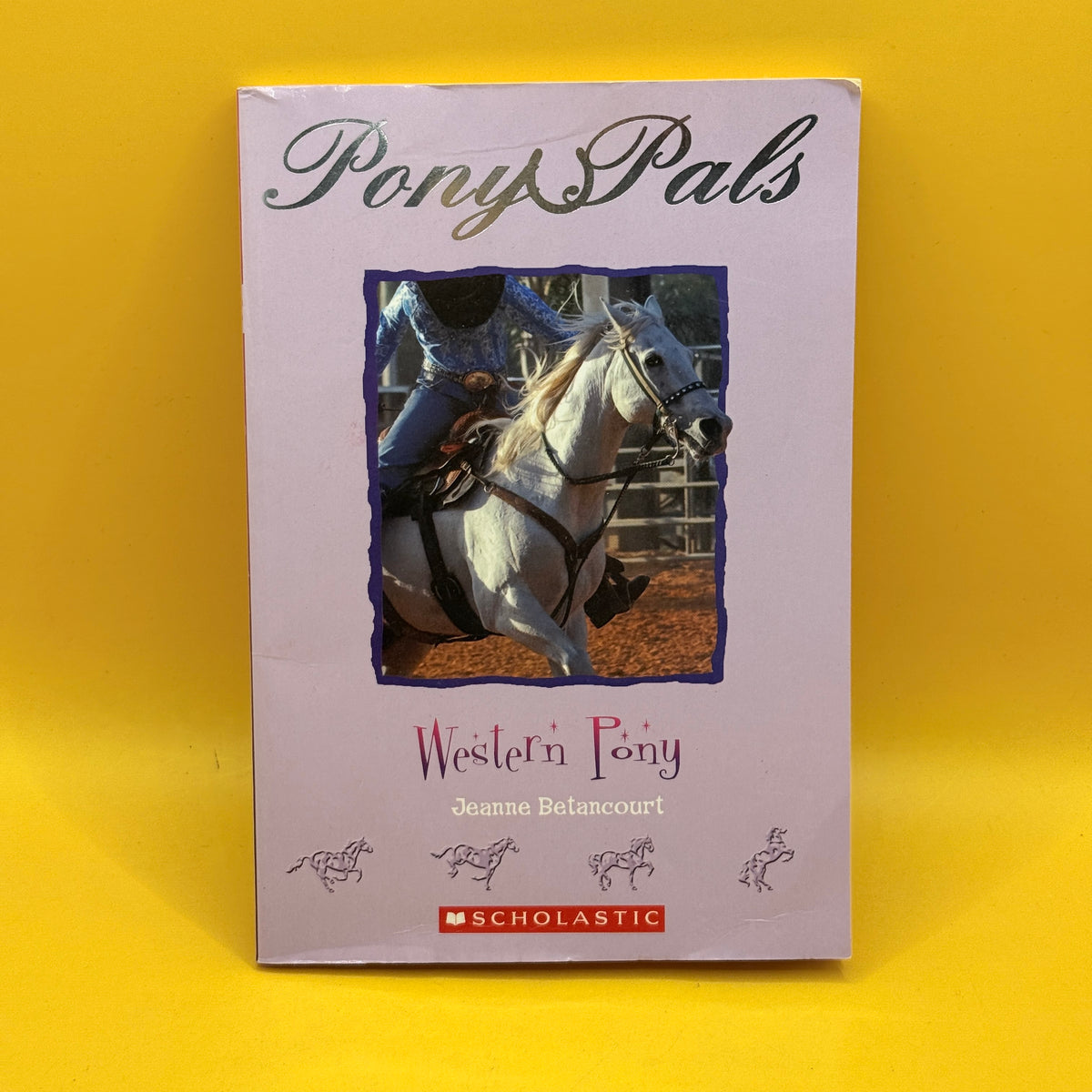 Pony Pals: Western Pony by Jeanne Betancourt