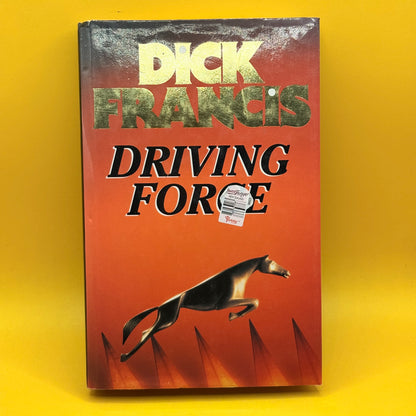 Driving Force by Dick Francis