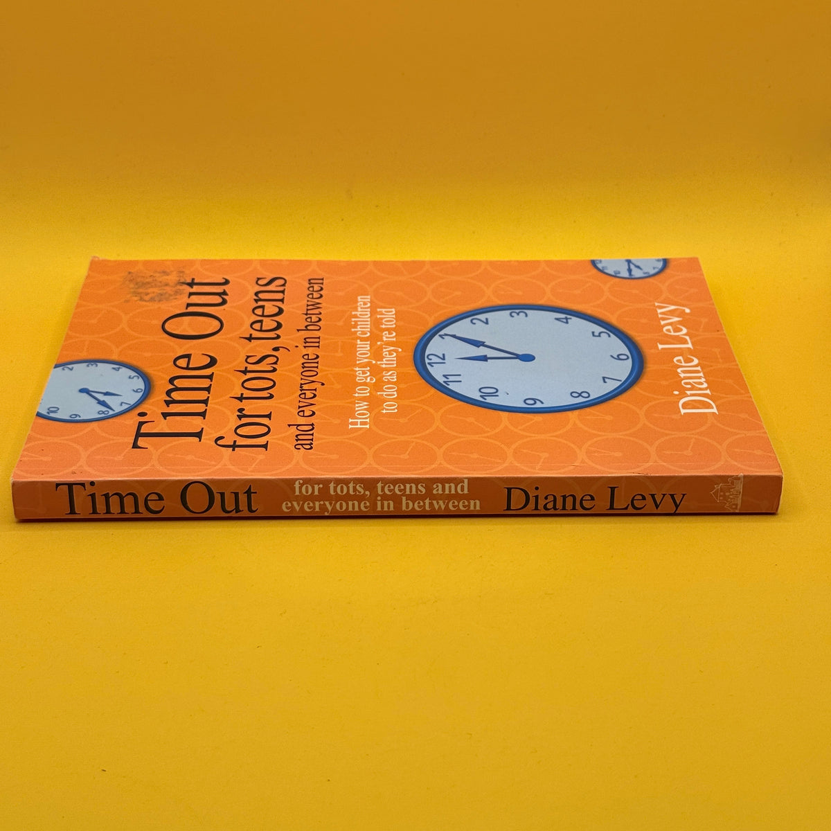 Time Out for Tots, Teens and Everyone In Between by Diane Levy