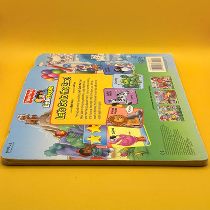 Fisher-Price Little People: Let’s Go to the Zoo! by Ellen Weiss