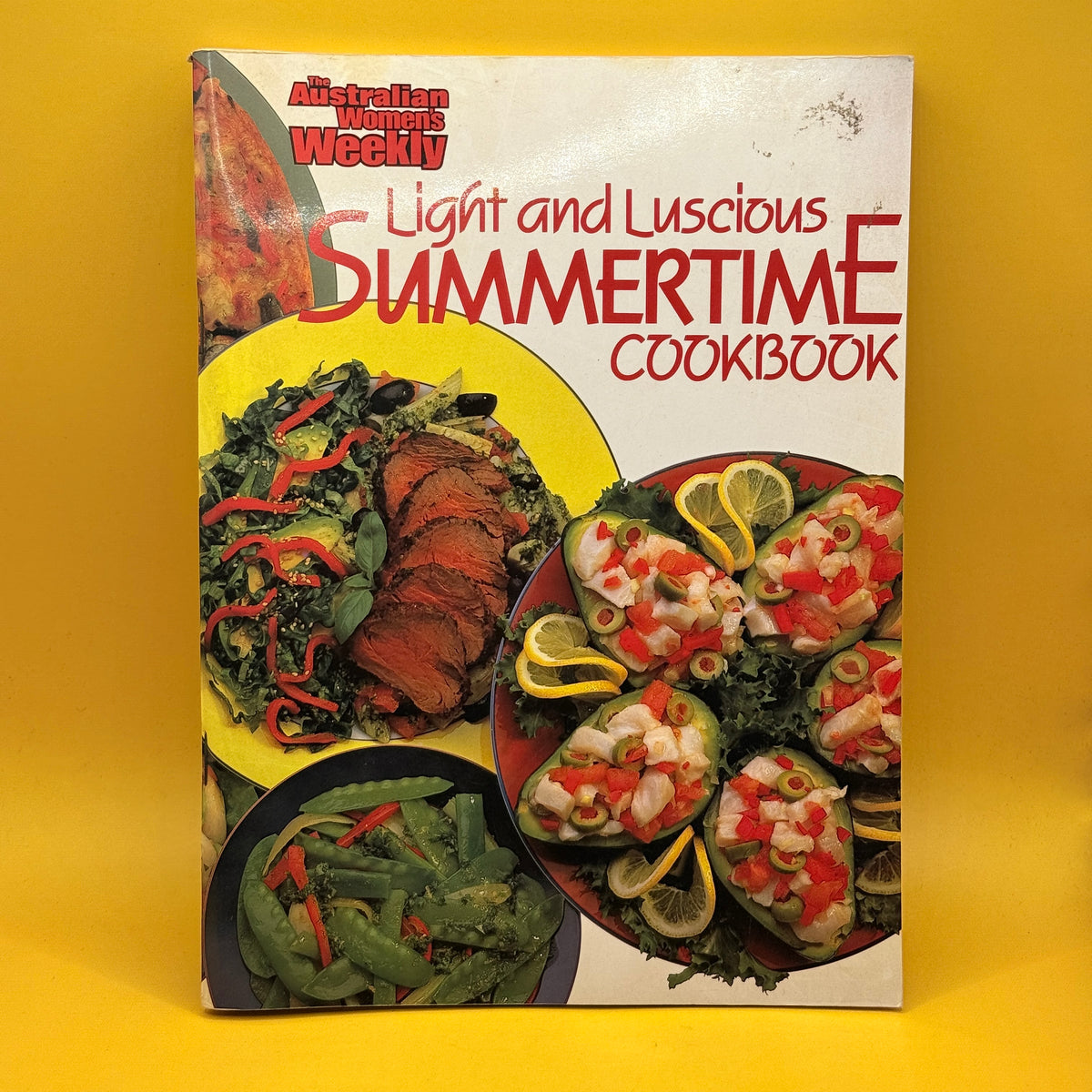 Light and Luscious Summertime Cookbook by The Australian Women’s Weekly