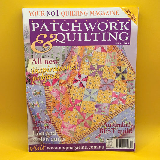 Australian Patchwork & Quilting, Volume 12 Number 3 by Australian Patchwork & Quilting