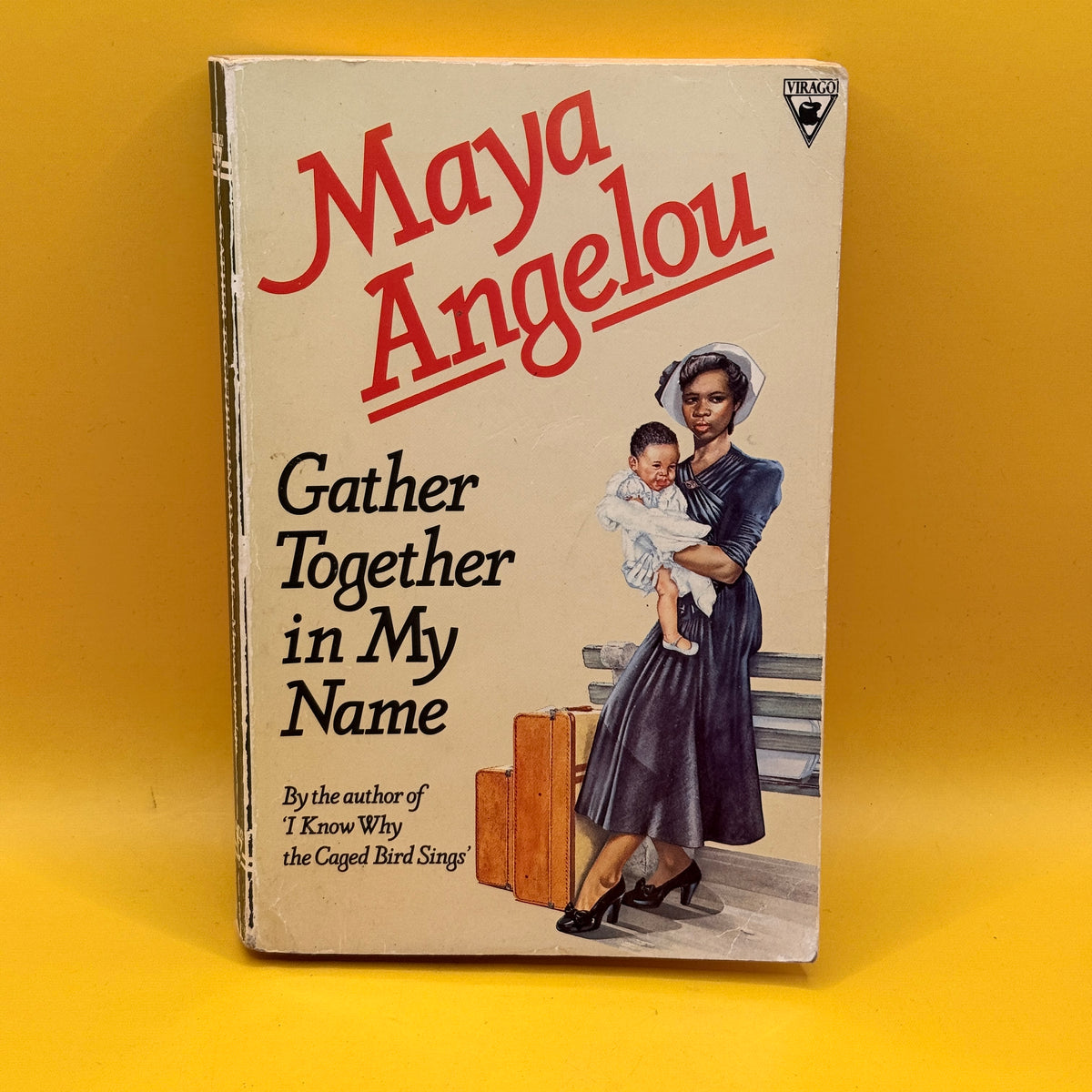 Gather Together in My Name by Maya Angelou (1974)
