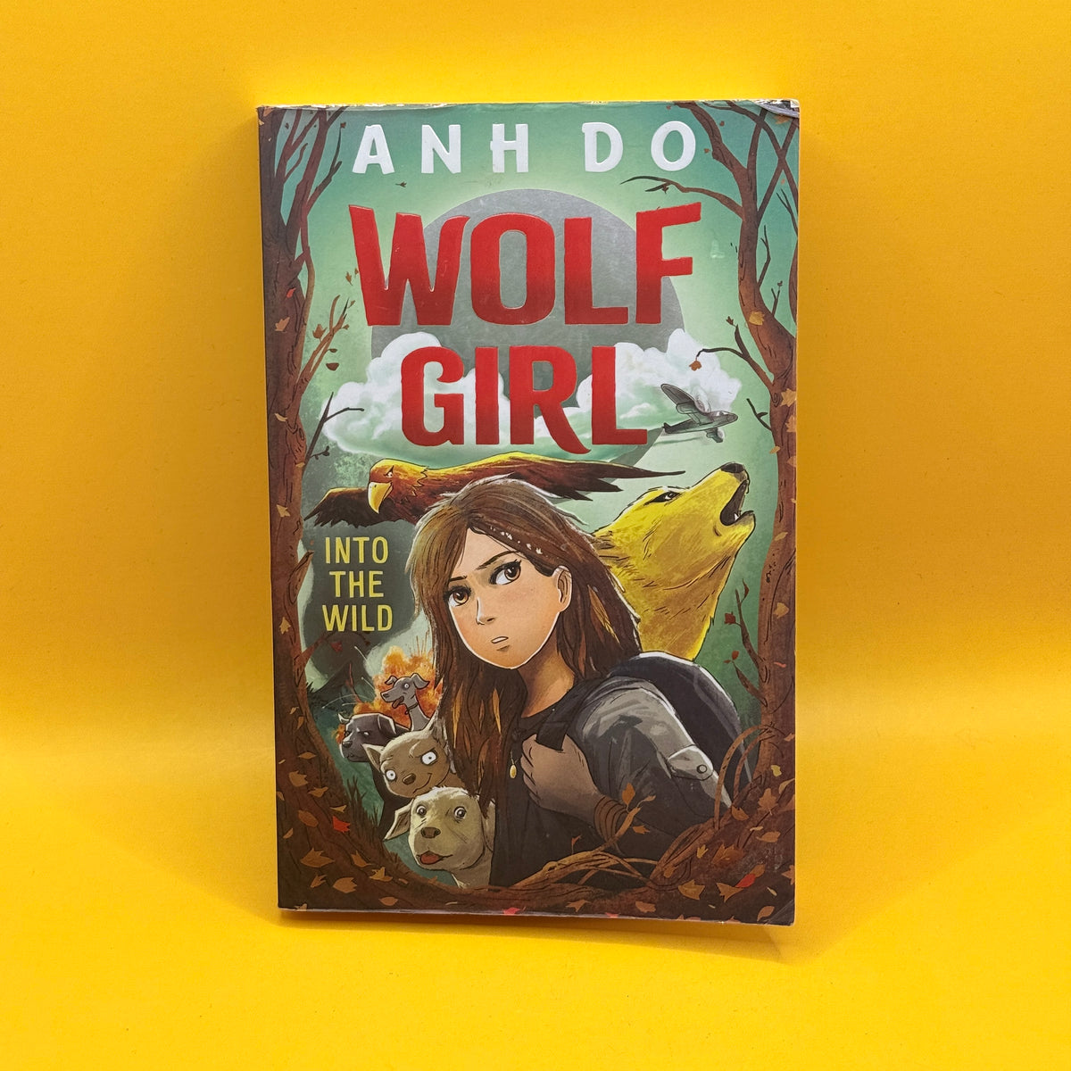 Wolf Girl: Into the Wild by Anh Do