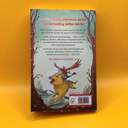Wolf Girl: Into the Wild by Anh Do