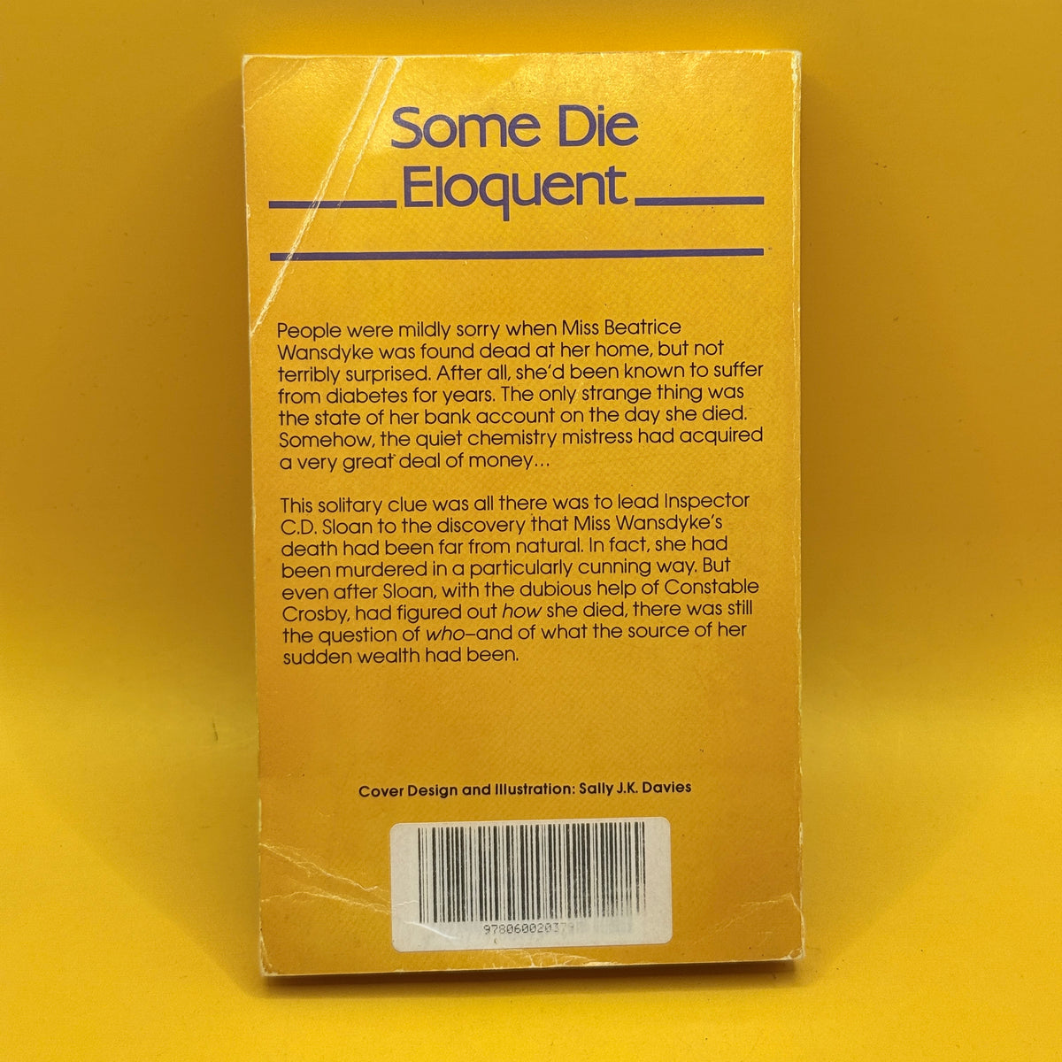 Some Die Eloquent by Catherine Aird (1979)