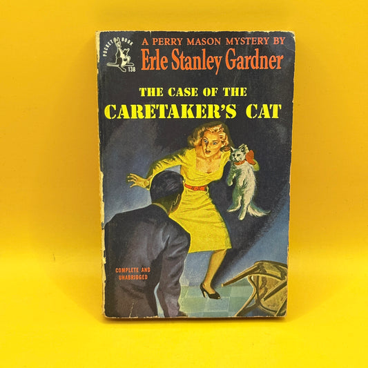 The Case of the Caretaker's Cat by Erle Stanley Gardner (Pocket Book, 1948)
