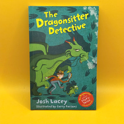 The Dragonsitter Detective by Josh Lacey