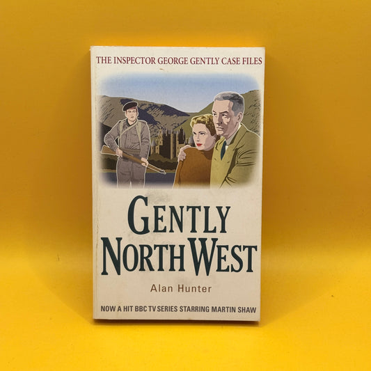 Gently North-West by Alan Hunter