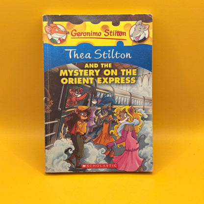 Thea Stilton and the Mystery on the Orient Express by Thea Stilton