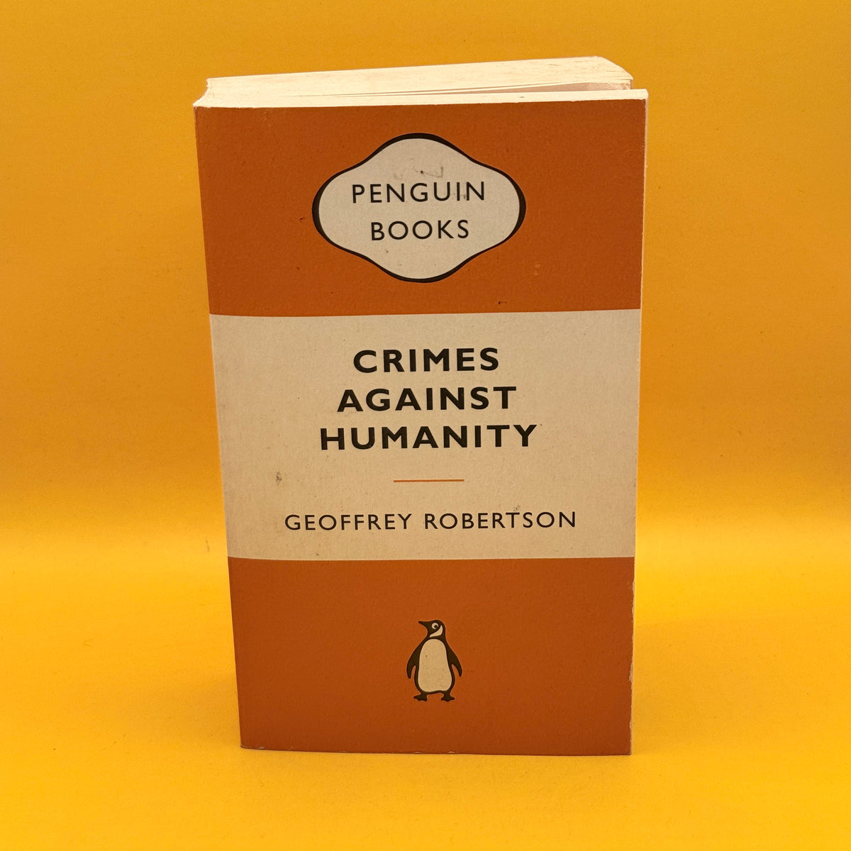 Crimes Against Humanity by Geoffrey Robertson