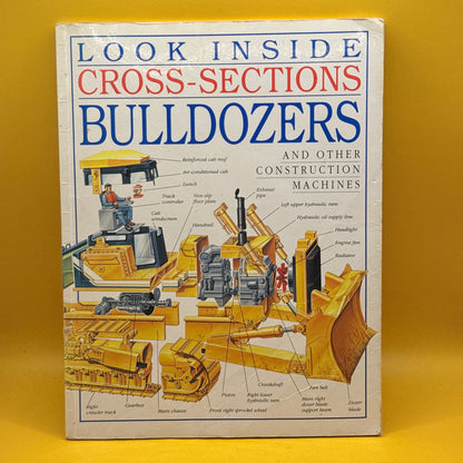 Look Inside Cross-Sections: Bulldozers and Other Construction Machines by Ian Graham