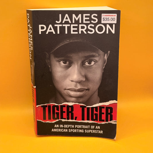 Tiger, Tiger by James Patterson
