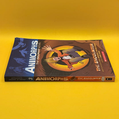 Animorphs: The Encounter Graphic Novel by K. A. Applegate, Michael Grant and Chris Grine