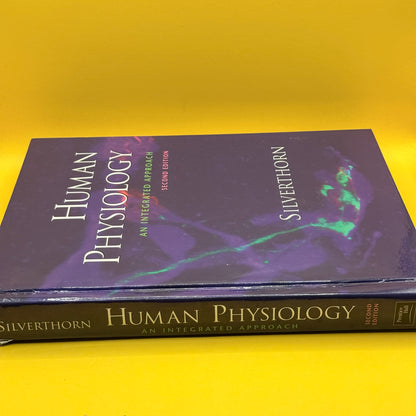 Human Physiology: An Integrated Approach by Dee Unglaub Silverthorn