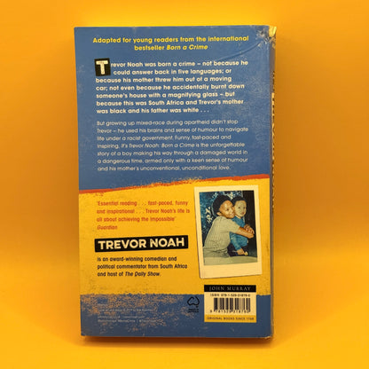 It's Trevor Noah: Born a Crime by Trevor Noah